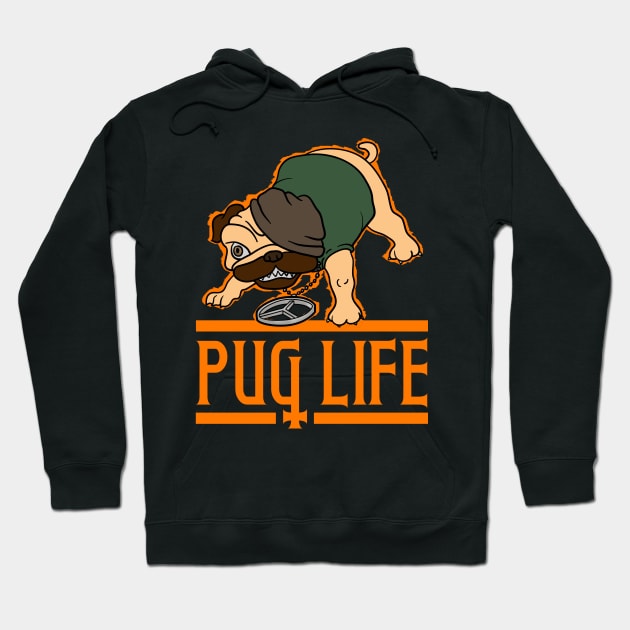 pug life Hoodie by AlexKramer